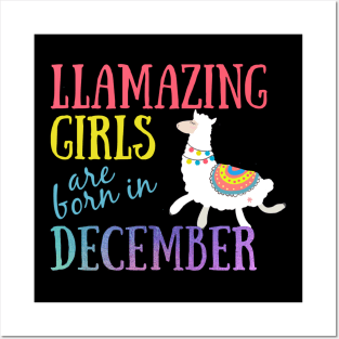 Llama Llamazing Girls Are Born In December Birthday Design Posters and Art